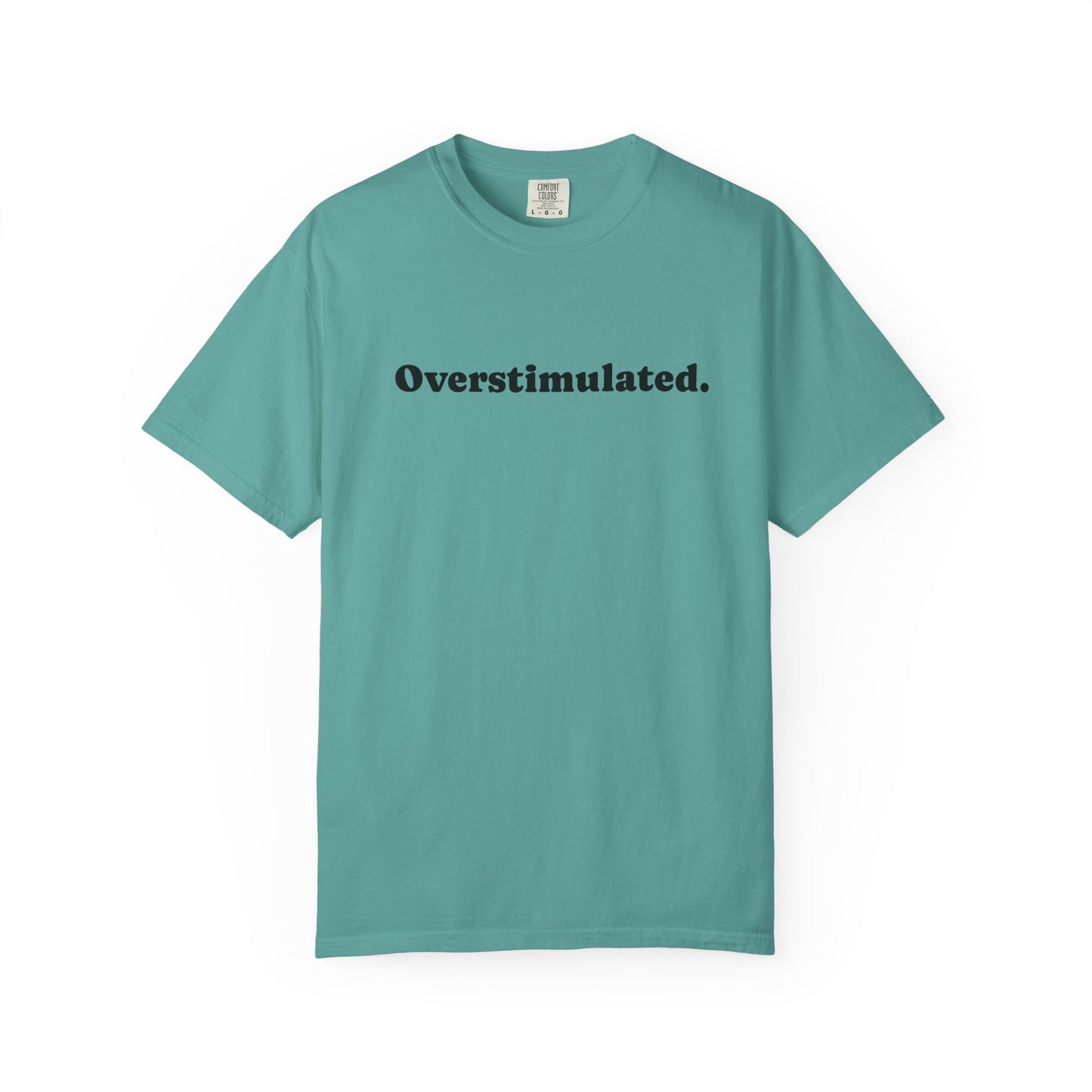 Overstimulated T-Shirt