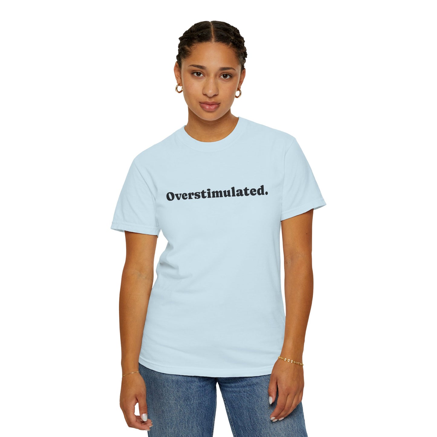 Overstimulated T-Shirt